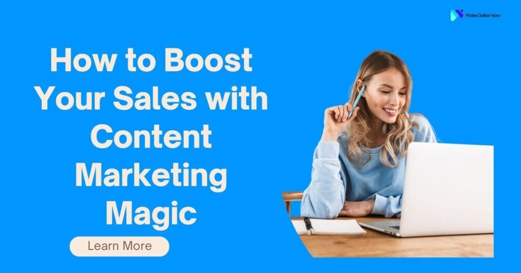 How To Boost Your Sales with Content Marketing